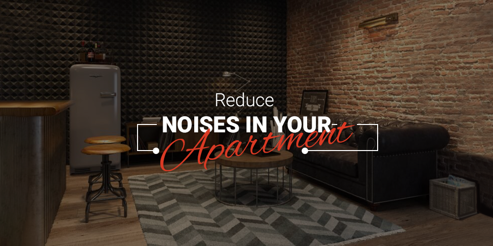 How do I reduce noise through walls in an apartment?