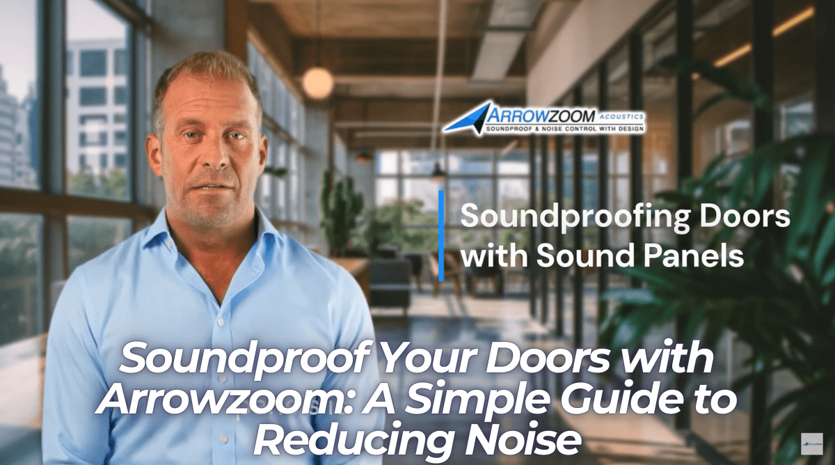 Soundproof Your Doors with Arrowzoom: A Simple Guide to Reducing Noise
